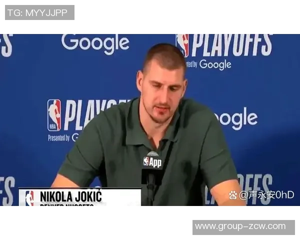 约基奇半场表现抢眼但失误频繁14分4板4助5次失误影响球队节奏 约基奇半场表现抢眼但失误频繁14分4板4助5次失误影响球队节奏